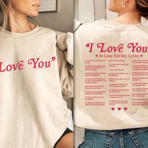 Lana Del Rey Sweatshirt, I Love You in Lana Lyrics Hoodie, Lana Del Rey Vintage Shirt, Love You Hoodie, Gift for Her