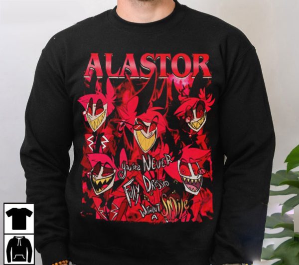 Alastor Fully Dressed with a Smile Hazbin Hotel T-Shirt, Alastor smile, Alastor Hazbin Hotel Characters shirt, Hazbin shirt, Hazbin Hotel Sweatshirt