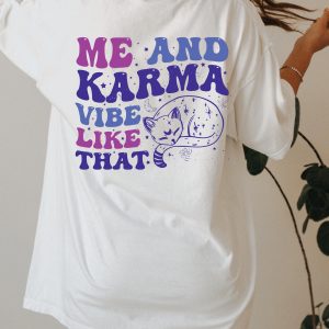 Women’s Aesthetic Hoodie, Words On Back Sweatshirt, Karma Shirt, Concert Tshirts, Best Friend Gifts, Trending Shirt