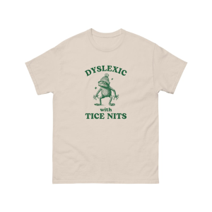 Frog T Shirt, Dumb Y2k Shirt, Stupid Vintage Shirt, Sarcastic Cartoon Tee, Silly Meme Shirt, Dyslexic With Tice Nits, Funny Dyslexia Shirt