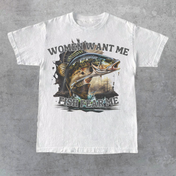 Women Want Me Fish Fear Me Vintage T-Shirt, Retro Drawing T Shirt, Meme T Shirt, Sarcastic T Shirt, Unisex Tee, Fisher Shirt, Fisher Gifts