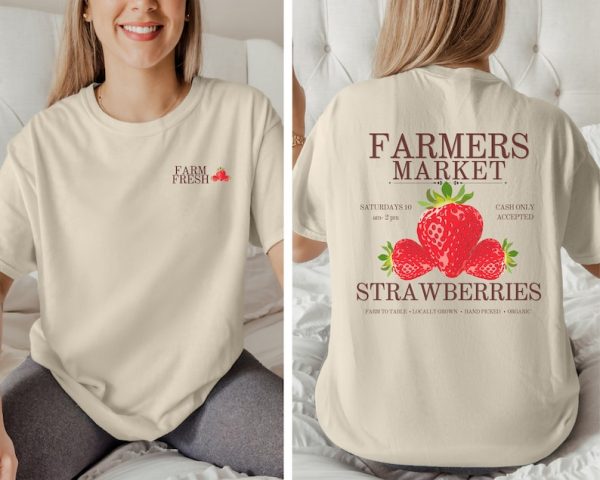 Strawberry Shirt Farmers Market Strawberries Fruit Shirt