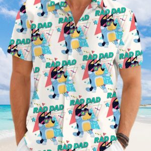 Bluey Hawaiian Rad Dad Shirt, Dad Life Family Shirt, Fathers’ Gift Shirt, Bluey Hawaiian Shirt, Hawaiian Short, Hawaiian Suit, Gift For Dad