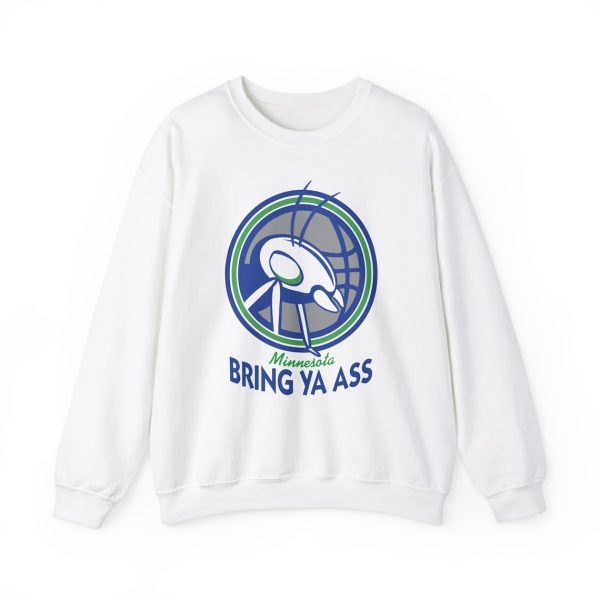 Bring Ya Ass to Minnesota Sweatshirt, Bring Ya Ass to Minnesota Unisex Garment-Dyed T-shirt