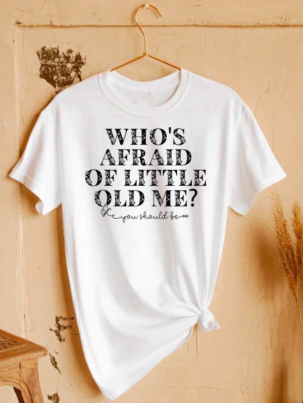 The Tortured Poets Department Who’s Afraid of Little Old Me Tee