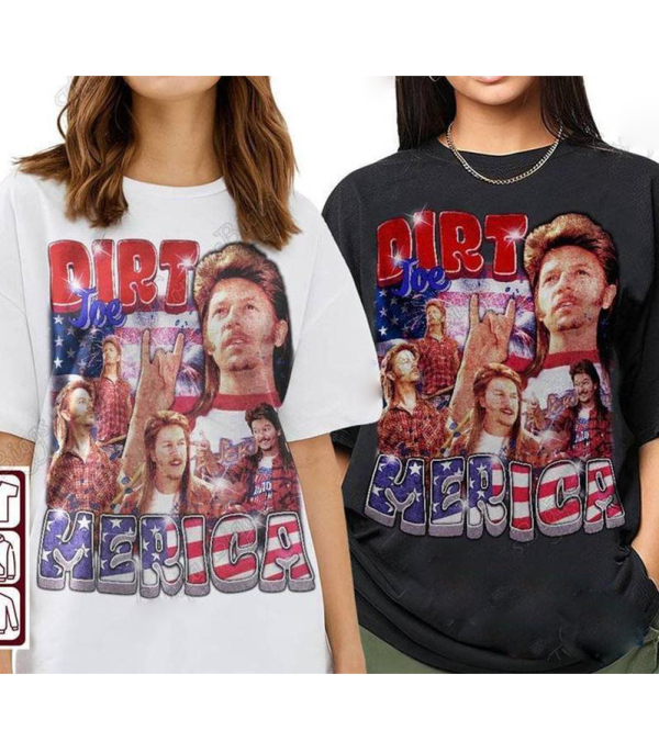 Must Have Joe Dirt 4th Of July Shirt, Funny Independence Day Tee Tops Sweater